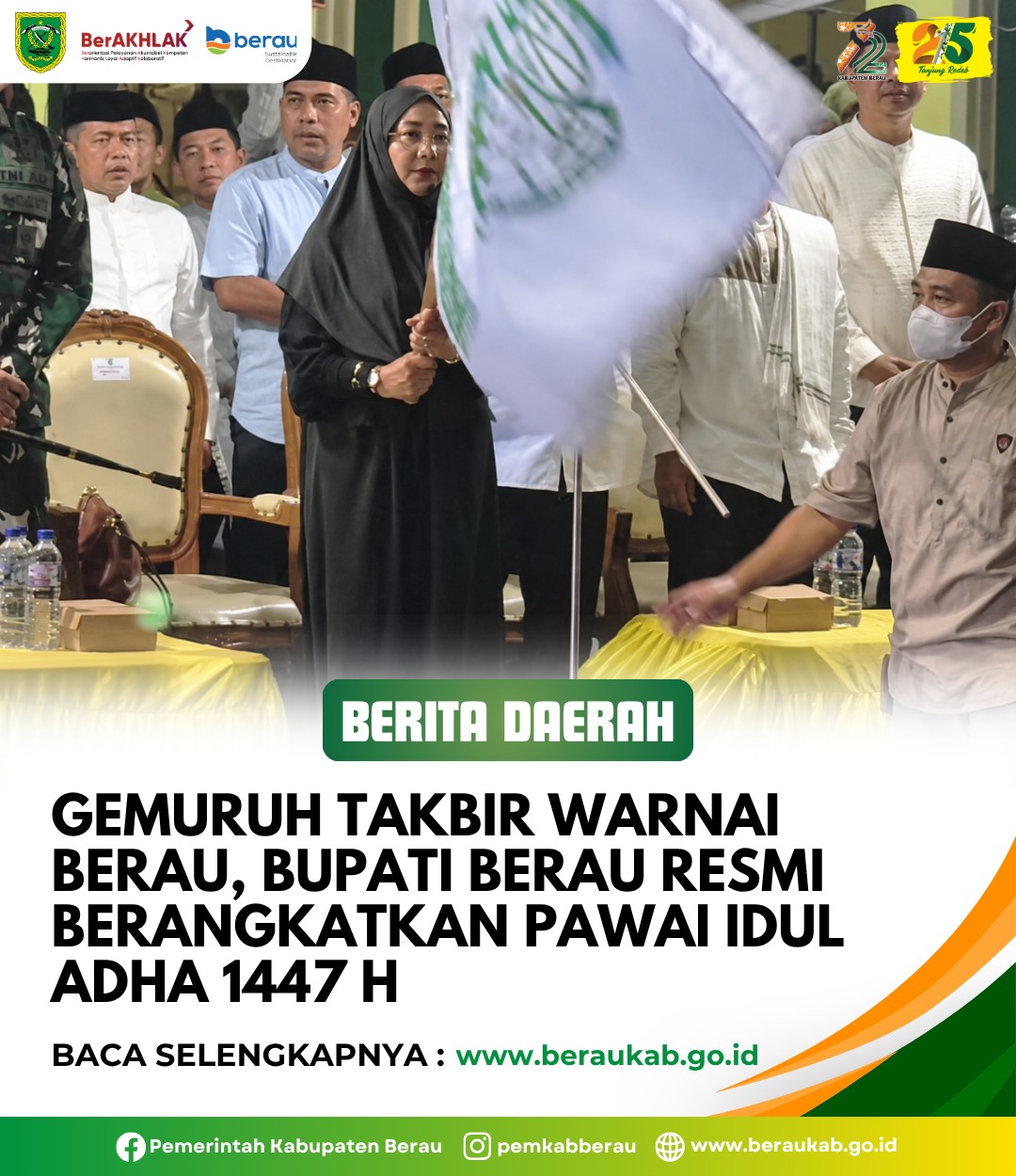 Gemuruh Takbir Warnai Berau, Bupati Berau Resmi Berangkatkan Pawai Iduladha 1447 H.