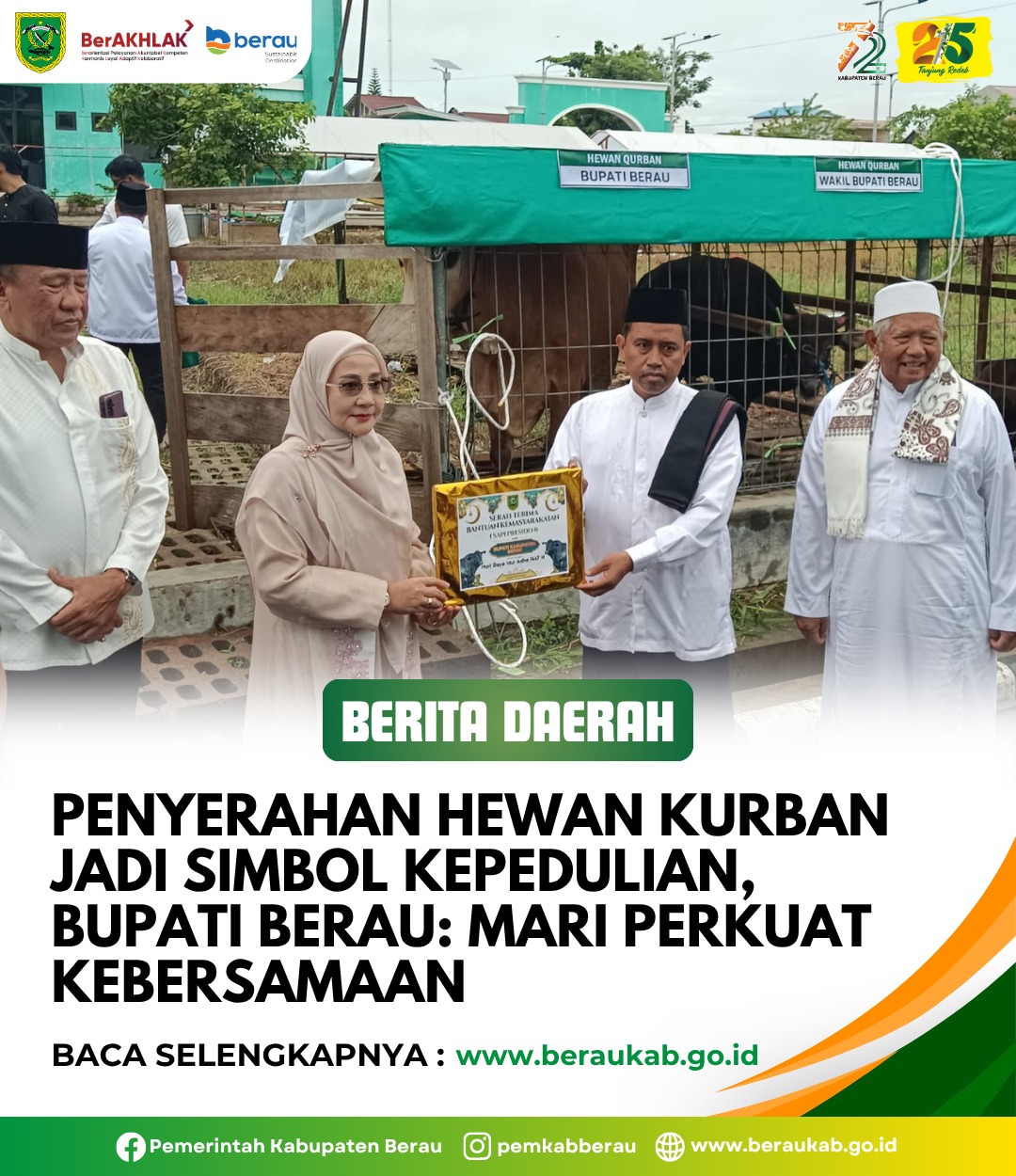 Penyerahan Hewan Kurban Jadi Simbol Kepedulian, Bupati Berau: Mari Perkuat Kebersamaan.