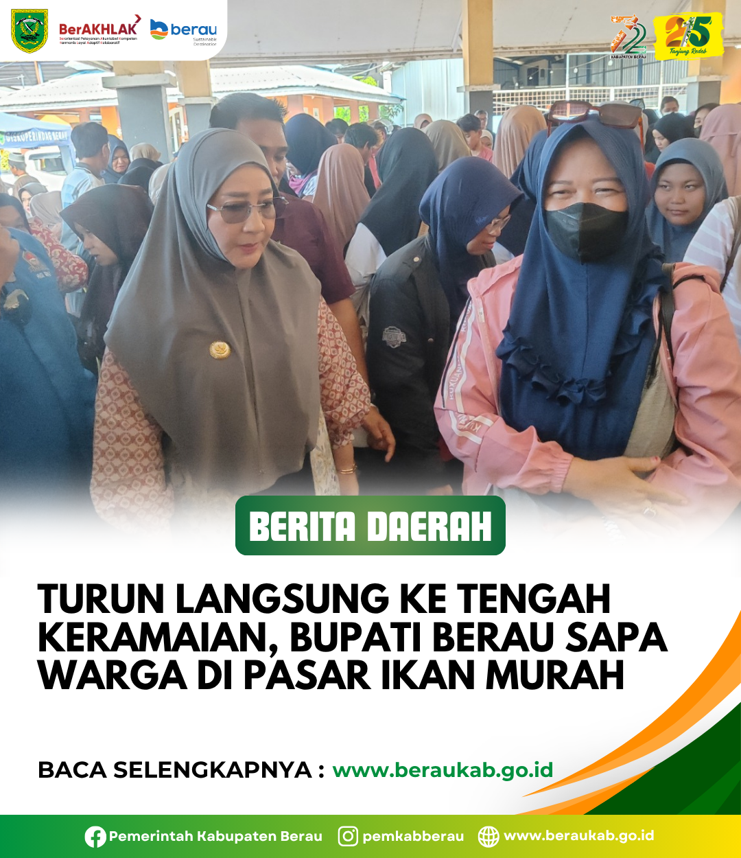 Turun Langsung ke Tengah Keramaian, Bupati Berau Sapa Warga di Pasar Ikan Murah.