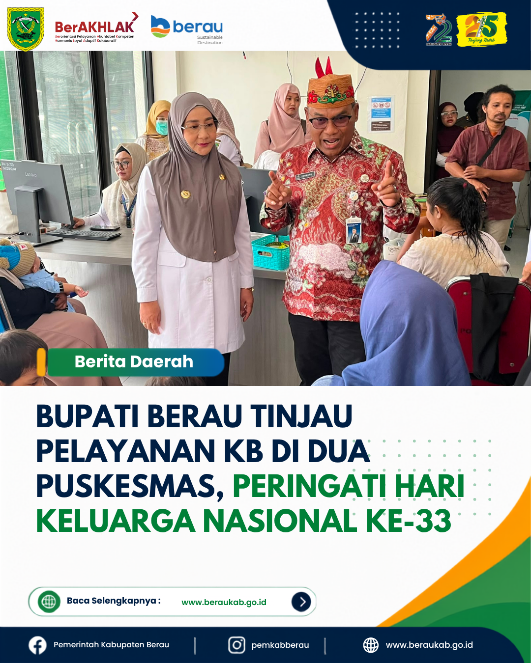 Bupati Berau Tinjau Pelayanan KB di Dua Puskesmas, Peringati Hari Keluarga Nasional ke-33