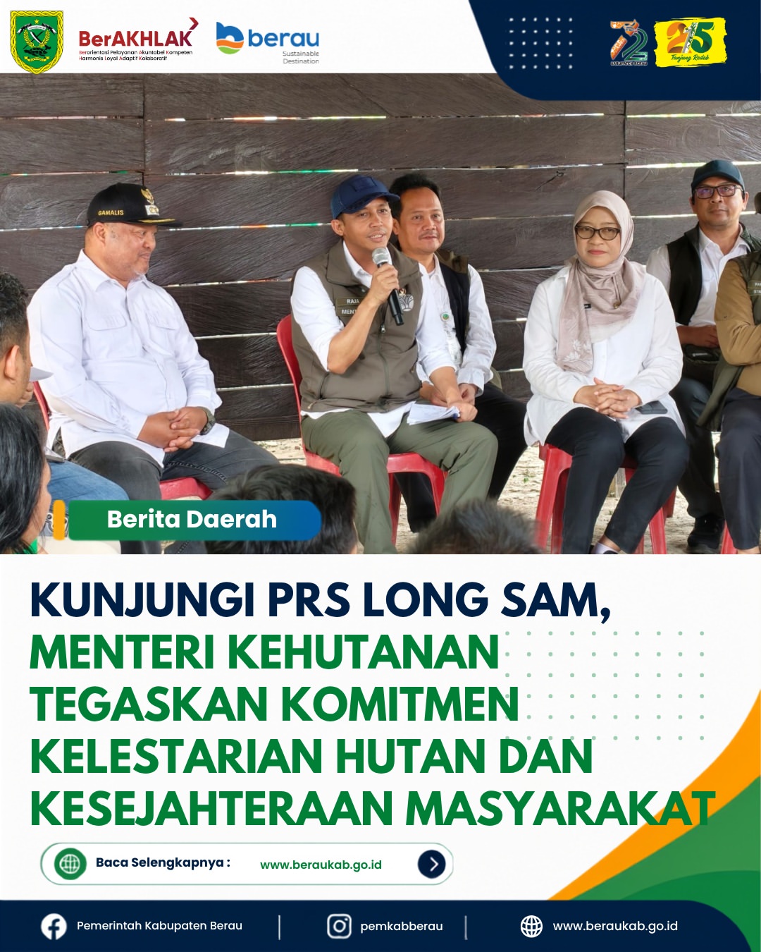 Kunjungi PRS Long Sam, Menteri Kehutanan Tegaskan Komitmen Kelestarian Hutan dan Kesejahteraan Masyarakat