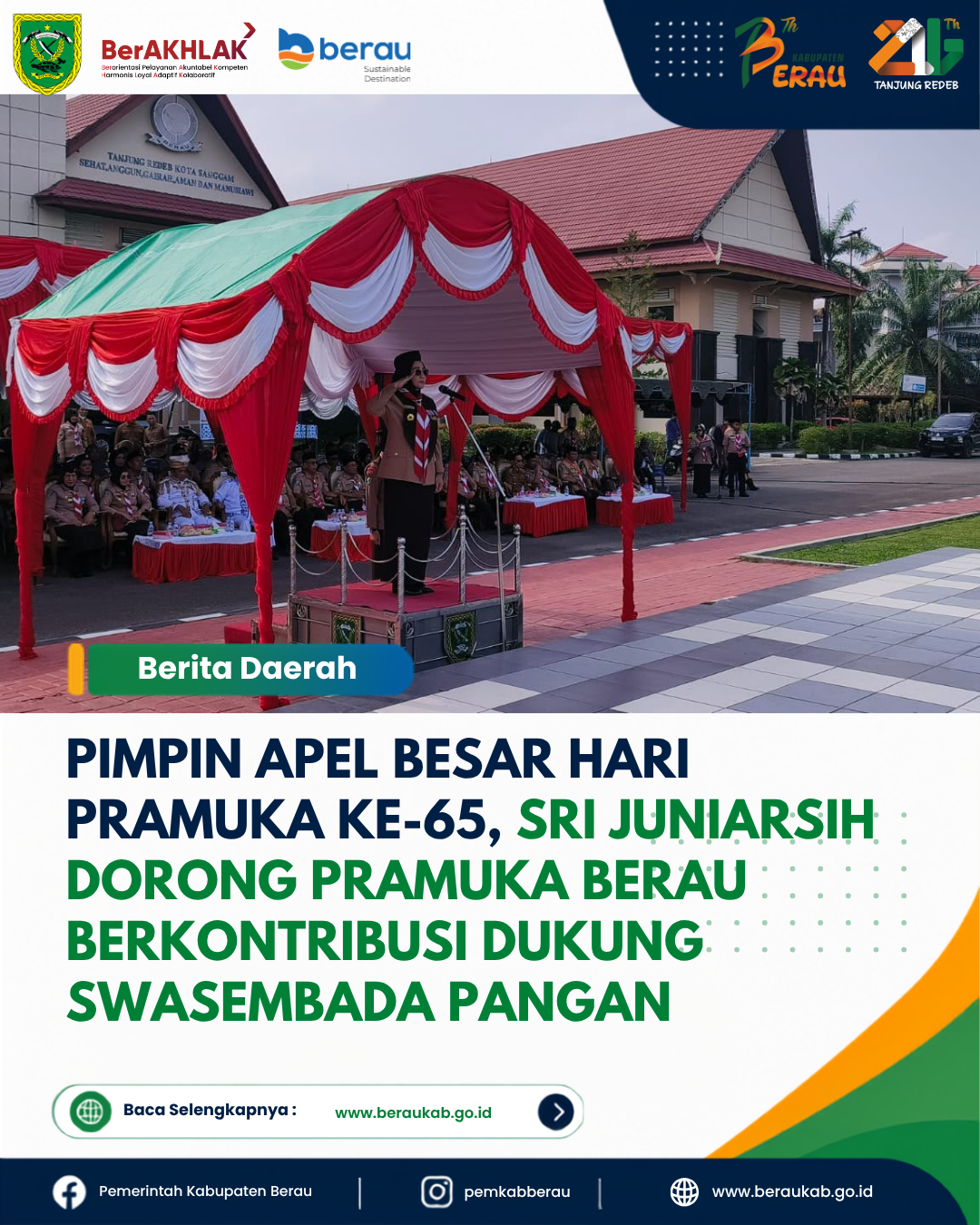 Pimpin Apel Besar Hari Pramuka ke-65, Sri Juniarsih Dorong Pramuka Berau Berkontribusi Dukung Swasembada Pangan